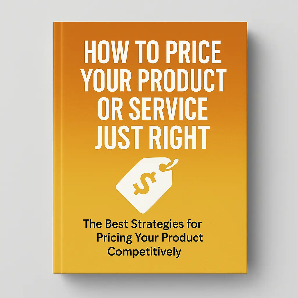 How to Price Your Product or Service Just Right